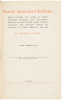 North American Indians: Being Letters and Notes on Their Manners, Customs, and Conditions... - 4