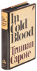In Cold Blood: A True Account of a Multiple Murder and Its Consequences