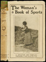 The Woman's Book of Sports: A Practical Guide to Physical Development and Outdoor Recreation