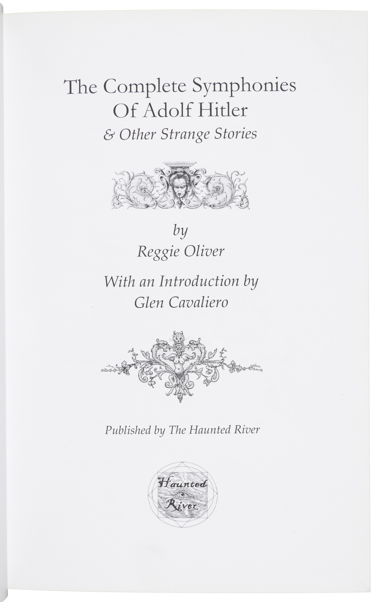 The Complete Symphonies of Adolf Hitler & Other Strange Stories
