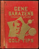 Gene Sarazen's Common Sense Golf Tips