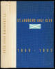 Saint Andrew's [New York] Golf Club 1888-1938 [1888-1963 on cover]