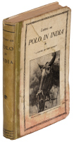Letters on Polo in India: Written to a Beginner by "A Lover of the Game"