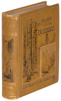 In the Heart of the Sierras: The Yo Semite Valley, both Historical and Descriptive: And Scenes by the Way. Big Tree Groves. The High Sierra, with its Magnificent Scenery, Ancient and Modern Glaciers, and other Objects of Interest; with Tables of Distances