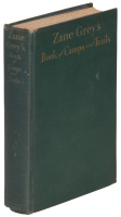 Zane Grey's Book of Camps and Trails