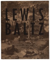Lewis Baltz: Five Projects 1983-1988