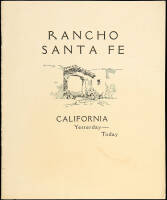 Rancho Santa Fe California: Yesterday - Today