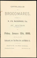 Catalogue of Broodmares, Property of W. O'B. Macdonough, Esq. at Auction on Friday, January 13th, 1899. At 10 A.M., at Salesyard, cor. Van Ness Ave. and Market