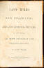 Land Titles in San Francisco, and the Laws Affecting the Same: With a Synopsis of all Grants and Sales of Land Within the Limits Claimed by the City