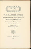 The Prairie Logbooks: Dragoon Campaigns to the Pawnee Villages in 1844, and to the Rocky Mountains in 1845