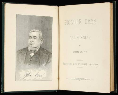 Pioneer Days in California: Historical and Personal Sketches