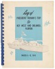 Log of President Truman's Trip to Key West and Orlando, Florida. March 6-19, 1949