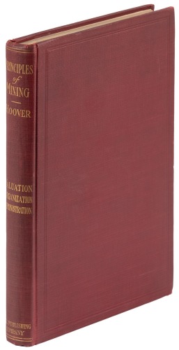 Principles of Mining Valuation Organization and Administration Copper, Gold, Lead, Silver, Tin and Zinc
