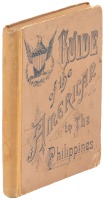 Guide for the American in the Philippines. A description of each of the provinces of the archipelago