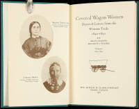 Covered Wagon Women: Diaries & Letters from the Western Trails, 1840-1890
