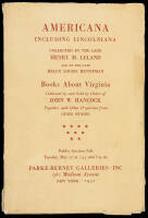 Americana Including Lincolniana: Collected by the Late Henry M. Leland...Public Auction Sale [Catalogue] Tuesday, May 27 at 1:45 and 8 p.m.