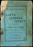 A Business Man's Estimate of Santa Barbara County, California. Its climate, soils and products