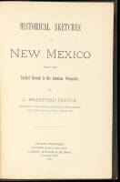 Historical Sketches of New Mexico From the Earliest Records to the American Occupation