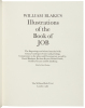 Illustrations to the Book of Job. The Engravings and related material with Essays, Catalogue of States and printings, Commentary on the Plates and Documentary Record by David Bindman, Barbara Bryant, Robert Essick, Geoffrey Keynes and Bo Lindberg. Edited - 10