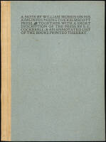 A Note by William Morris on His Aims in Founding the Kelmscott Press. Together With a Short Description of the Press by S.C. Cockerell & An Annotated List of the Books Printed Thereat