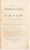 The Commentaries of Caesar, Translated into English. To which is prefixed a Discourse Concerning the Roman Art of War - 2