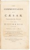 The Commentaries of Caesar, Translated into English. To which is prefixed a Discourse Concerning the Roman Art of War - 12