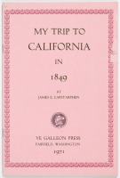 My Trip to California in &rsquo;49