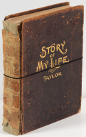 The Story of My Life. An account of what I have thought and said and done in my Ministry of more than fifty-three years in Christian lands and among the Heathens. Written by myself