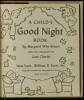 A Child's Good Night Book - 3