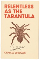 Relentless as the Tarantula