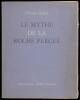Le Mythe de la Roche Per&ccedil;ee