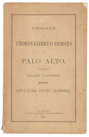 Catalogue of Thoroughbred Horses at Palo Alto, Property of Leland Stanford, Mayfield, Santa Clara County, California
