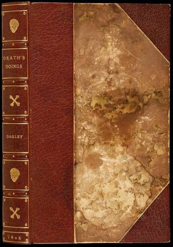 Death's Doings; Consisting of Numerous Original Compositions, in Prose and Verse, the Friendly Contributions of Various Writers...