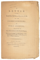 A Letter from Lieut. Gen. Sir Henry Clinton, K.B. to the Commissioners of Public Accounts, Relative to Some Observations in their Seventh Report, Which may be judged to imply Censure on the late Commanders in Chief of His Majesty's Army in North America