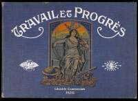 Travail et Progr&egrave;s au XX&egrave;me Si&egrave;cle Exposant les Inventions et Applications Industrielles