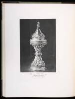 An Illustrated History of English Plate Ecclesiastical and Secular...