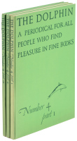 The Dolphin: A Periodical for All People Who Find Pleasure in Fine Books, Number 4, Parts 1-3