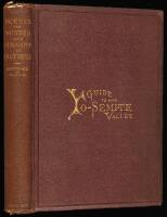 Scenes of Wonder and Curiosity in California. Illustrated with Over One Hundred Engravings. A Tourist's Guide to the Yo-semite Valley, The Big Tree Groves...The Quicksilver Mines of New Almaden and Henriquita-Mount Shasta-The Farallone Islands...Lake Taho