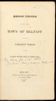 Historical Collections Relative to the Town of Belfast: From the Earliest Period to the Union With Great Britain