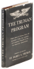The Truman Program: Addresses and Messages by President Harry S. Truman
