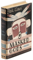 Masked Gods: Navaho and Pueblo Ceremonialism