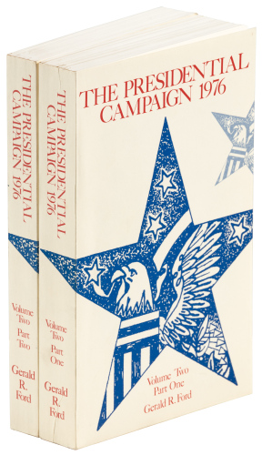 The Presidential Campaign 1976: Volume Two, Parts One and Two