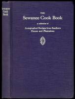 The Sewanee Cook Book: A Collection of Autographed Recipes from Southern Homes and Plantations