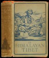In Himalayan Tibet: A Record of 12 Years Spent in the Topsy-Turvy Land of Lesser Tibet with a Description of its Cheery Folk, their Ways & Religion, of the Rigours of the Climate & Beauties of the Country, its Fauna and Flora