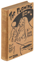 The Flowing Bowl: A Treatise on Drinks of All Kinds and of All Periods, Interspersed with Sundry Anecdotes and Reminiscences