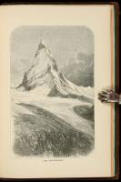 Mountaineering in 1861. A Vacation Tour
