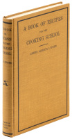 A Book of Recipes for the Cooking School