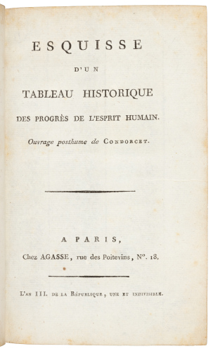 Esquisse d'un Tableau Historique des Progr&egrave;s de l'Esprit Humain