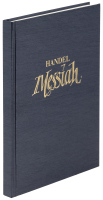 Messiah: Oratorio in Three Parts