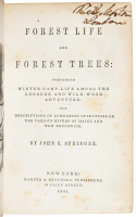 Forest Life and Forest Trees: Comprising Winter Camp-Life Among the Loggers, and Wild-Wood Adventure